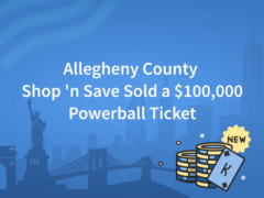 Allegheny County Shop 'n Save Sold a $100,000 Powerball Ticket