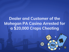 dealer and customer of the mohegan pa casino arrested for a 20000 craps cheating 240x180