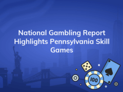 national gambling report highlights pennsylvania skill games 240x180