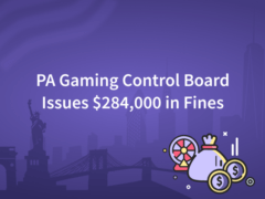 PA Gaming Control Board Issues $284,000 in Fines